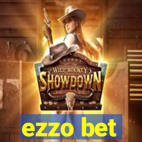 ezzo bet